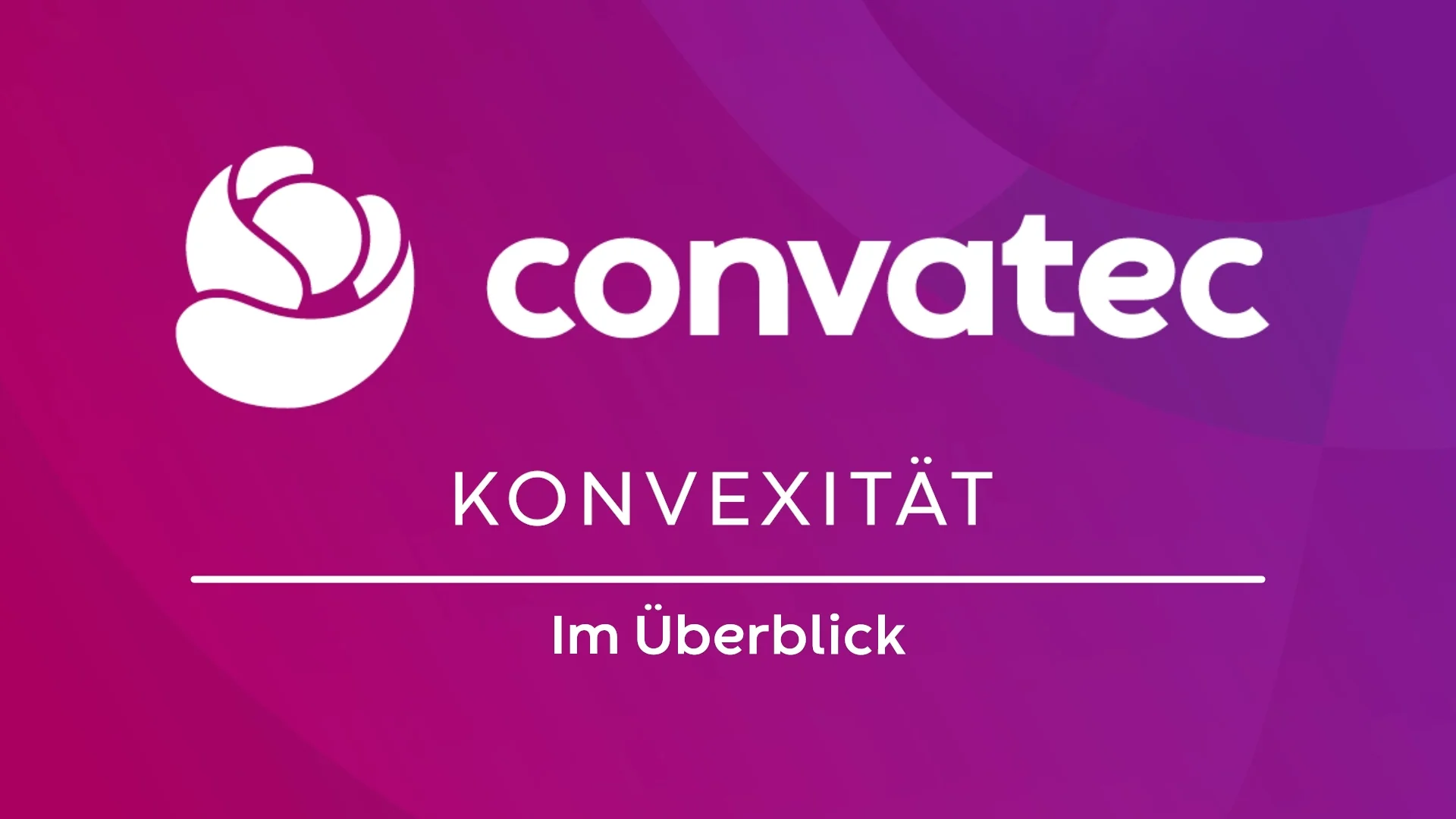 Screenshot aus dem Convexity-Video, das die Titelkarte zeigt